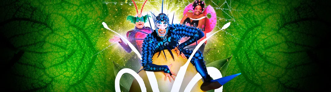 Cirque du Soleil - Ovo