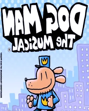 Dog Man - The Musical