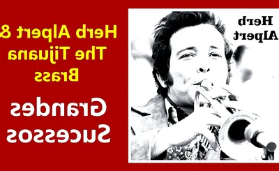 Herb Alpert and The Tijuana Brass